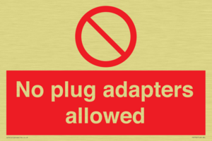 No plug adapters allowed Prohibition Sign
